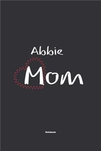 Abbie Mom Notebook