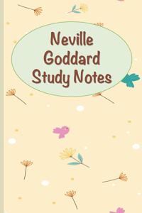 Neville Goddard Study Notes
