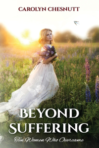Beyond Suffering