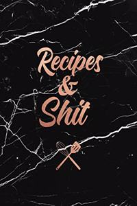 Recipes & Shit