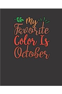 My Favorite Color Is October
