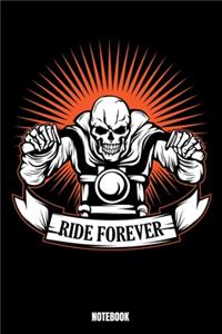 Ride Forever Notebook