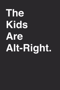 Funny Alt-Right Notebook 120 Pages Lined