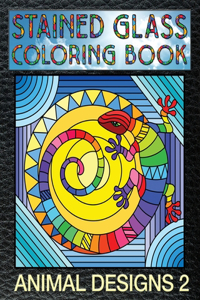 Animal Designs 2 Stained Glass Coloring Book