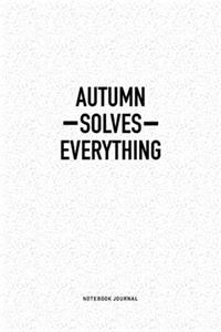 Autumn Solves Everything