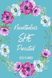 Nevertheless She Persisted 2020 Planner