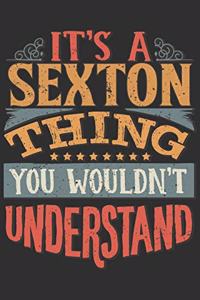 It's A Sexton You Wouldn't Understand