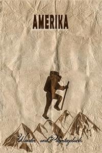 Amerika - Wander und Pilgertagebuch