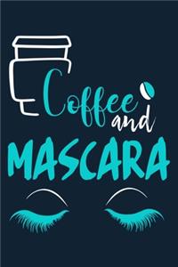 Coffee and Mascara