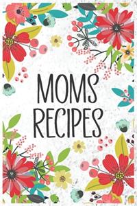 Moms Recipes