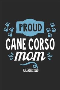 Proud Cane Corso Mom Calender 2020