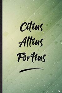 Citius Altius Fortius