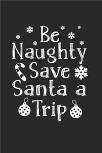 Christmas Be Naughty Notebook