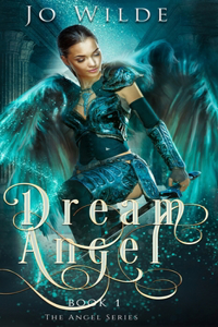 Dream Angel (The Angel Series Book 1)