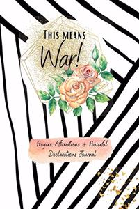 This Means War!: Prayer Journal