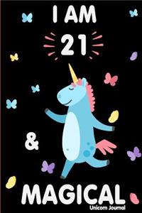 I Am 21 and Magical