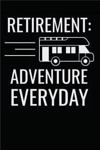 Retirement Adventure Everyday