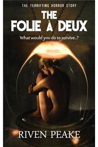The Folie à Deux