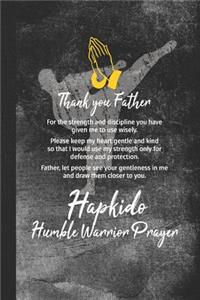 Hapkido Humble Warrior Prayer