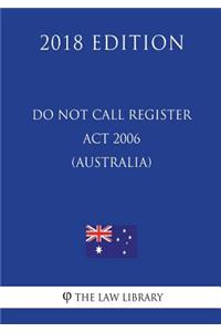 Do Not Call Register ACT 2006 (Australia) (2018 Edition)