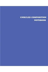 Unruled Composition Notebook