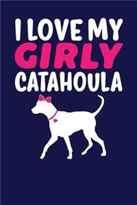 I Love My Girly Catahoula