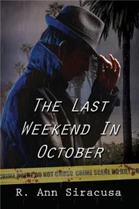 Last Weekend In October