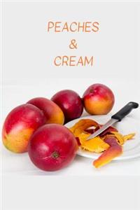 Peaches & Cream