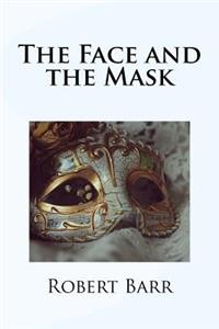 The Face and the Mask