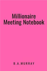 Millionaire Meeting Notebook