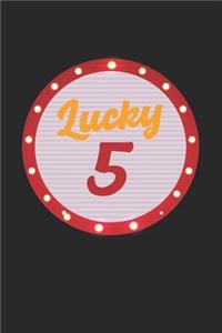 Lucky 5
