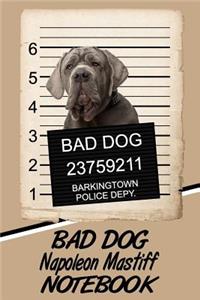 Bad Dog Napoleon Mastiff Notebook