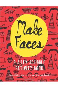 Make Faces