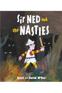 Sir Ned and the Nasties