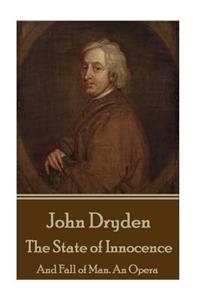 John Dryden - The State of Innocence