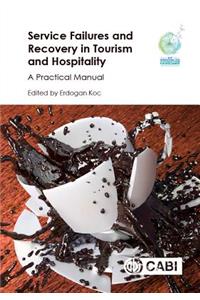 Service Failures and Recovery in Tourism and Hospitality
