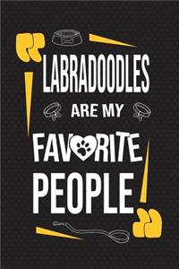 Labradoodles Are My Favorite People
