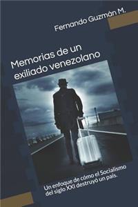 Memorias de Un Exiliado Venezolano
