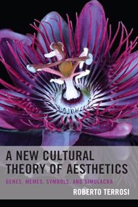 A New Cultural Theory of Aesthetics