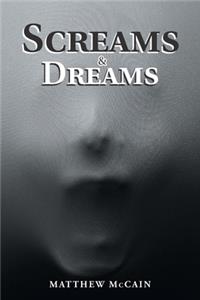 Screams & Dreams