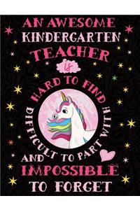 An Awesome Kindergarten Teacher Is Hard to Find Difficult to Part with and Impossible to Forget