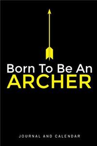 Born to Be an Archer