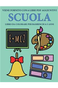 Libro da colorare per bambini di 4-5 anni (Scuola)