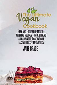 The Ultimate Vegan Cookbook