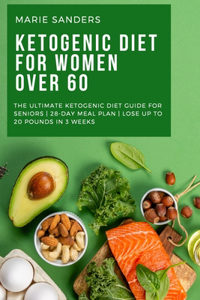 Ketogenic Diet For Women Over 60