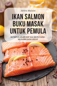 Ikan Salmon Buku Masak Untuk Pemula