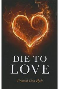 Die to Love