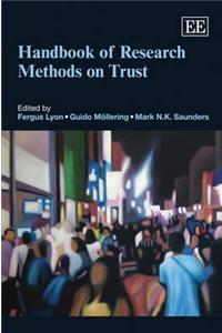 Handbook of Research Methods on Trust