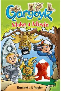 Gargoylz Make a Movie