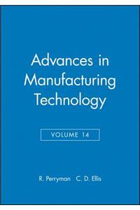 Advances in Manufacturing Technology